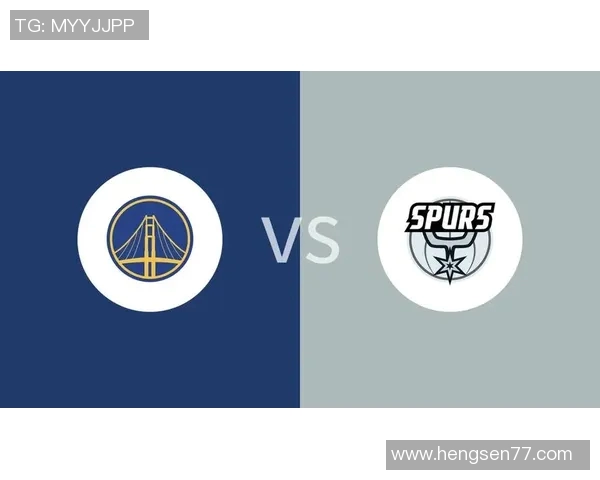 11月19日勇士对阵马刺精彩直播回顾与赛后分析