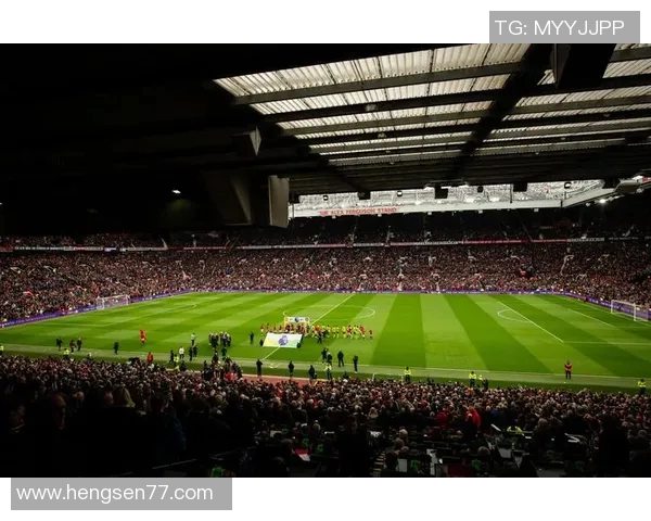 英超焦点战爱华顿主场迎战曼联争夺关键三分的激烈对决