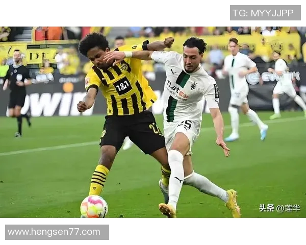 门兴格拉德巴赫与多特蒙德的巅峰对决谁能笑到最后精彩赛事前瞻分析